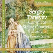 The Taneyev Quartet - Taneyev: Complete String Quartets, Vol. 2 (2008)