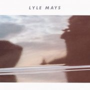 Lyle Mays - Lyle Mays (1986/1993) [Hi-Res]