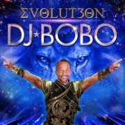 DJ Bobo - Evolut30n (Evolution) (2022)