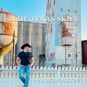 Justin Mason - Blue Texas Skies (2021)