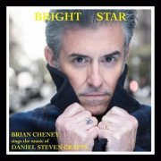 Brian Cheney - Daniel Steven Crafts: Bright Star (2023)