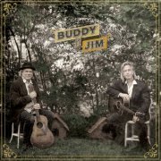 Buddy Miller & Jim Lauderdale - Buddy and Jim (2012)