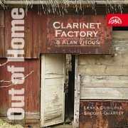 Clarinet Factory & Alan Vitouš - Out of Home (2010)