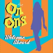 The On and Ons - Welcome Aboard (2017)