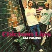 Chicken Lips - DJ-KiCKS (2003)