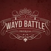 Wayd Battle - Powerless (2020)