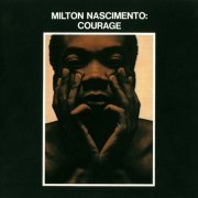 Milton Nascimento - Courage (1969)