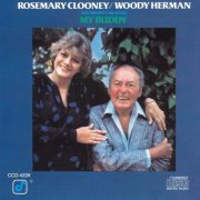 Rosemary Clooney / Woody Herman and Woody's Big Band - My Buddy (1983)