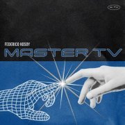 Federico Kosoy - Master Tv (2024)