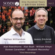 James Gilchrist & Nathan Williamson - One Hundred Years of British Song, Vol. 2 (2021) [Hi-Res]