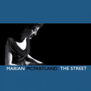 Marian McPartland - The Street (2007)