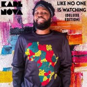 Karl Nova - Like No One Is Watching (Deluxe Edition) (2025) [Hi-Res]