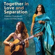 Chandra Chakraborty - Together in Love and Separation (2022) [Hi-Res]