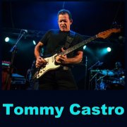 Tommy Castro - Discography (1993-2021)