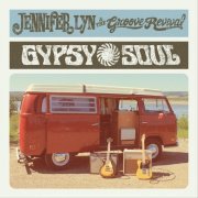 Jennifer Lyn & the Groove Revival - Gypsy Soul (2023)