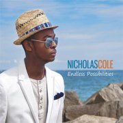 Nicholas Cole - Endless Possibilties (2012) [Hi-Res]