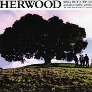 Sherwood - Sing, But Keep Going (2005)