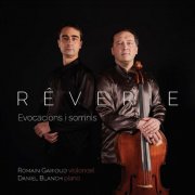 Daniel Blanch, Romain Garioud - Rêverie, evocacions i somnis (2026)