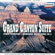 Berlin Radio Orchestra, Hans-Dieter Baum - Grofe: Grand Canyon Suite (American Classics Vol. 1) (1994)