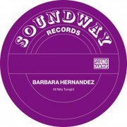 Barbara Hernandez, Leston Paul - All Nite Tonight (2024) [Hi-Res]