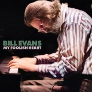 Bill Evans - My Foolish Heart (Live) (2023) Hi Res