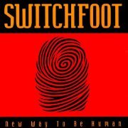 Switchfoot - New Way to Be Human (1999)