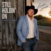 Landen Smith - Still Holdin' On Landen's Version (2026)