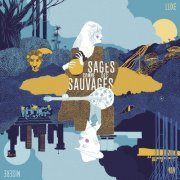 Sages comme des sauvages - Luxe Misère (2020)