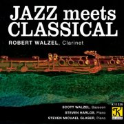 Robert Walzel, Scott Walzel, Steven Harlos & Steven Michael Glaser - Jazz Meets Classical (2025) Hi-Res