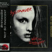 Bystander - Not So Innocent (1987) [Rock Classic Series]