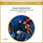 Marco Rizzi - Bach: 6 Violin Sonatas and Partitas, BWV 1001-1006 (2023)