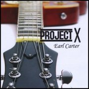 Earl Carter - Project X (2009)