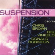 CBD Trio - Suspension (2006)