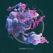 Fevers - Apologia (2017)