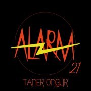 Taner Öngür - Alarm 21 (2021) [Hi-Res]