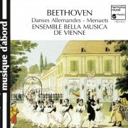 Ensemble Bella Musica de Vienne - Beethoven: German Dances, Menuets (2008)