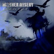 Mother Misery - From Shadow To Ghost (2023) Hi-Res