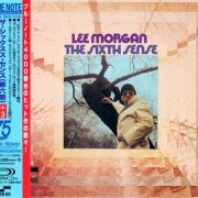 Lee Morgan - The Sixth Sense (1967) [2014 SHM-CD Blue Note 24-192 Remaster] CD-Rip