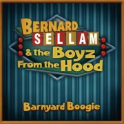 Bernard Sellam, The Boyz From The Hood - Barnyard Boogie (2025)