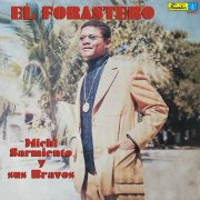 Michi Sarmiento Y Sus Bravos - El Forastero (1973)