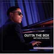 Matthew Whitaker - Outta the Box (2017)