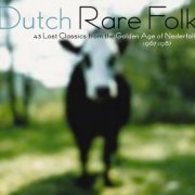 VA - Dutch Rare Folk: 43 Lost Classics From The Golden Age Of Nederfolk [2CD Set] (2007)