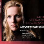 Katia Veekmans-Cieszkowski - Beethoven: A Touch of Beethoven (2019)