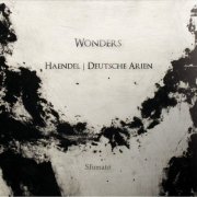 Sfumato, Yuki Koiké, Betsabée Haas, Sébastien Wonner & Richard Xavier - Wonders / Haendel Deutsche Arien (2025) Hi-Res