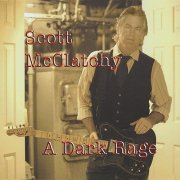 Scott Mcclatchy – A Dark Rage (2010)