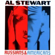 Al Stewart - Russians & Americans (1984)