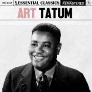 Art Tatum - Essential Classics, Vol. 462: Art Tatum