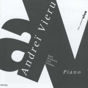 Andrei Vieru - J.S.Bach, Beethoven, Liszt, Sriabin: Piano Works - Vieru (1994)