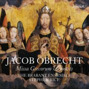 The Brabant Ensemble & Stephen Rice - Obrecht: Missa Grecorum & Motets (2018) [CD Rip]