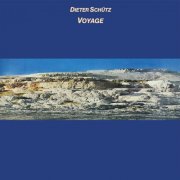 Dieter Schütz - Voyage (2025)